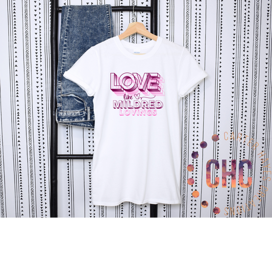 Love like Lovings- Adult Sizes