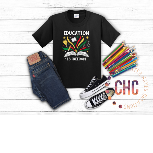 Education is Freedom- Youth Sizes